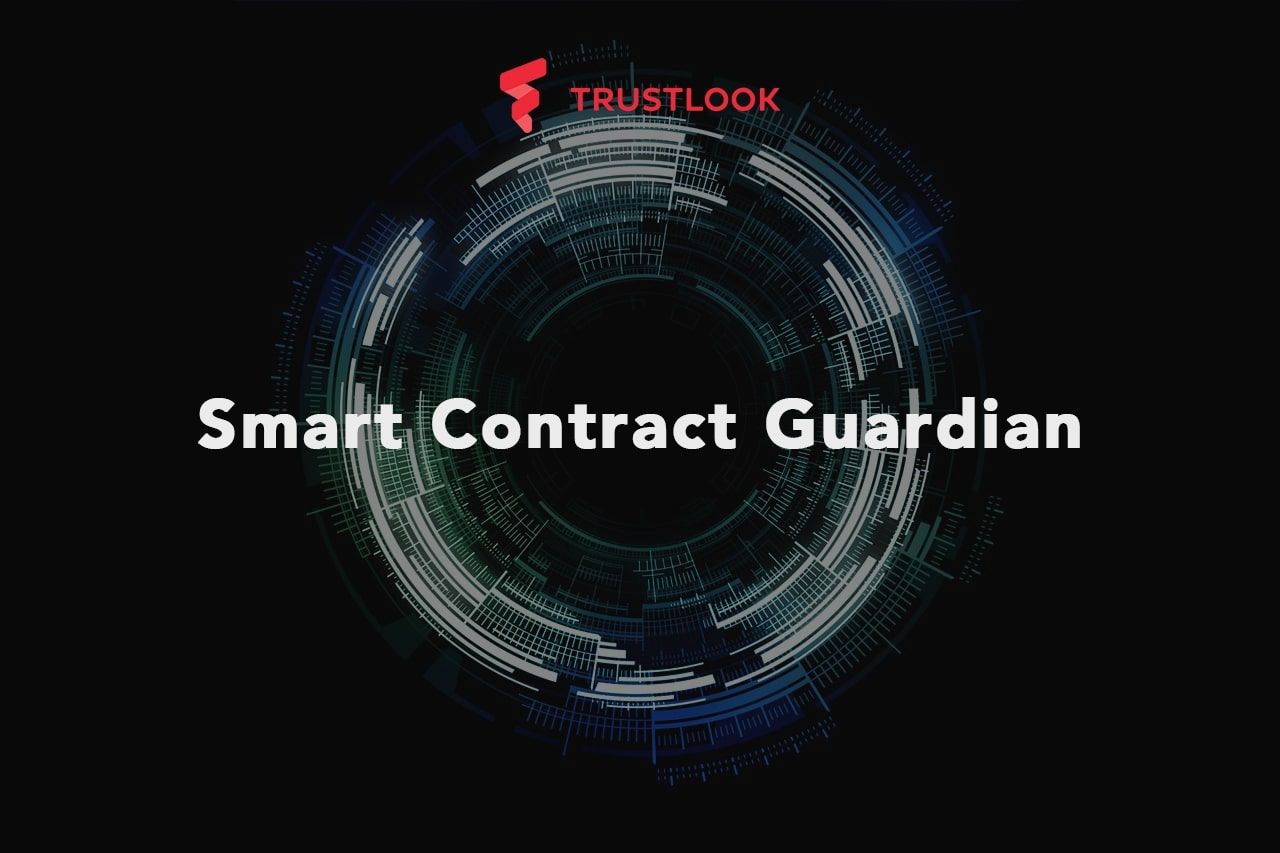 Trustlook Launches Smart Contract Auditing Platform Smart Contract Guardian
