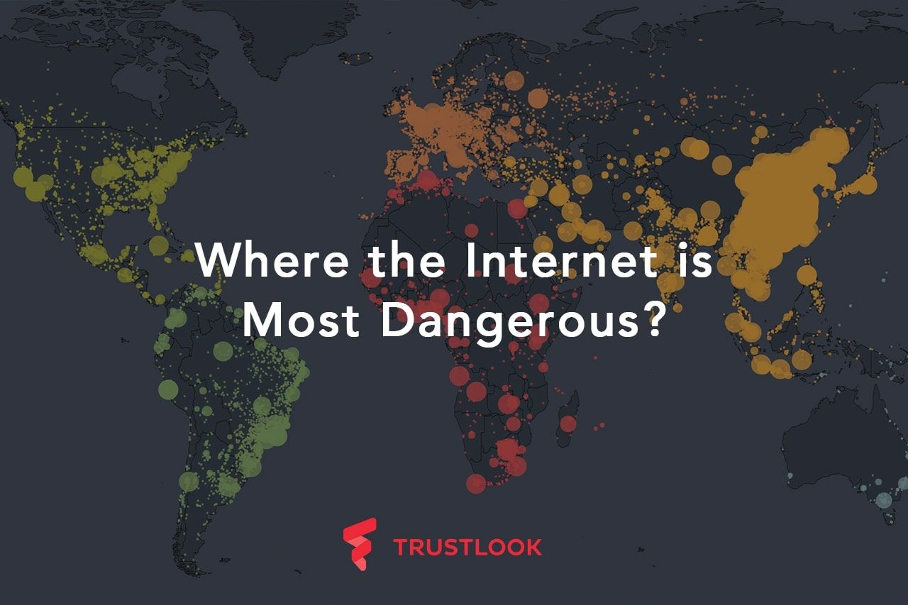 Do You Know Where the Internet is Most Dangerous?