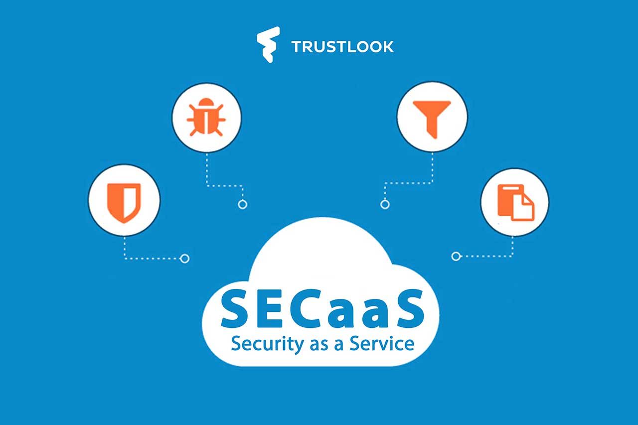 快讯: Trustlook 发布SECaaS 云安全服务平台